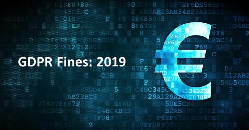 Biggest GDPR Fines of 2019