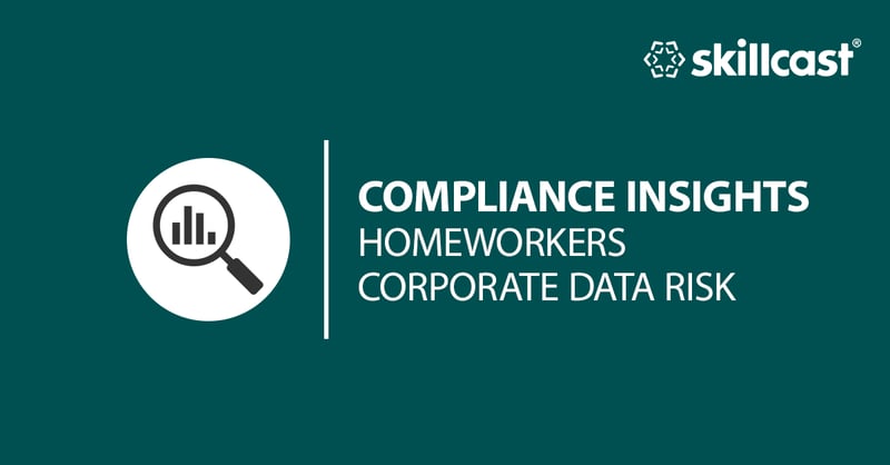 Homeworkers Putting Corporate Data at Risk